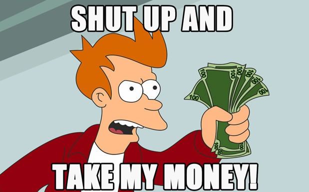 shut-up-take-money-fry-futurama.jpg