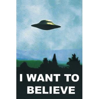 Poster-affiche-enroule-Poster-I-Want-To-Believe-OVNI-91-5-x-61cm.jpg